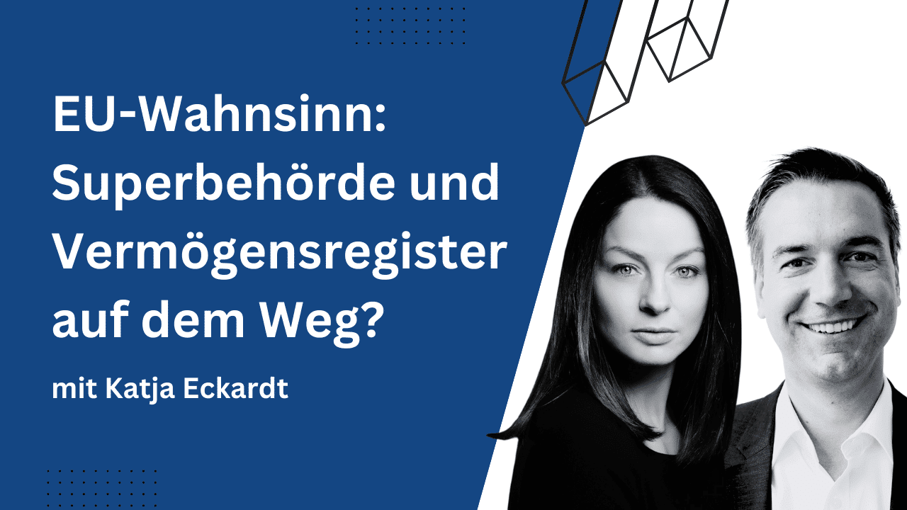 EU plant die Superbehörde & Vermögensregister – das musst du dazu jetzt wissen!