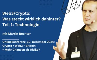 Was steckt hinter der Technologie von Web3/Crypto? Tolle Einführung in das Thema von Martin Bechter
