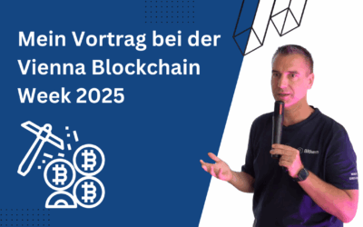 Bitcoin Mining, Energie & Infrastruktur: Mein Vortrag bei der Vienna Blockchain Week 2025